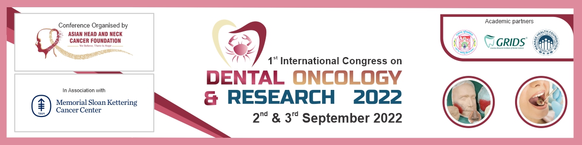 1st International Congress on Dental Oncology & Research 2022